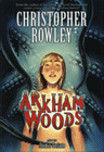 The cover of the award-winning book Arkham Woods