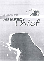 The cover of the award-winning book ADJAME'S THIEF